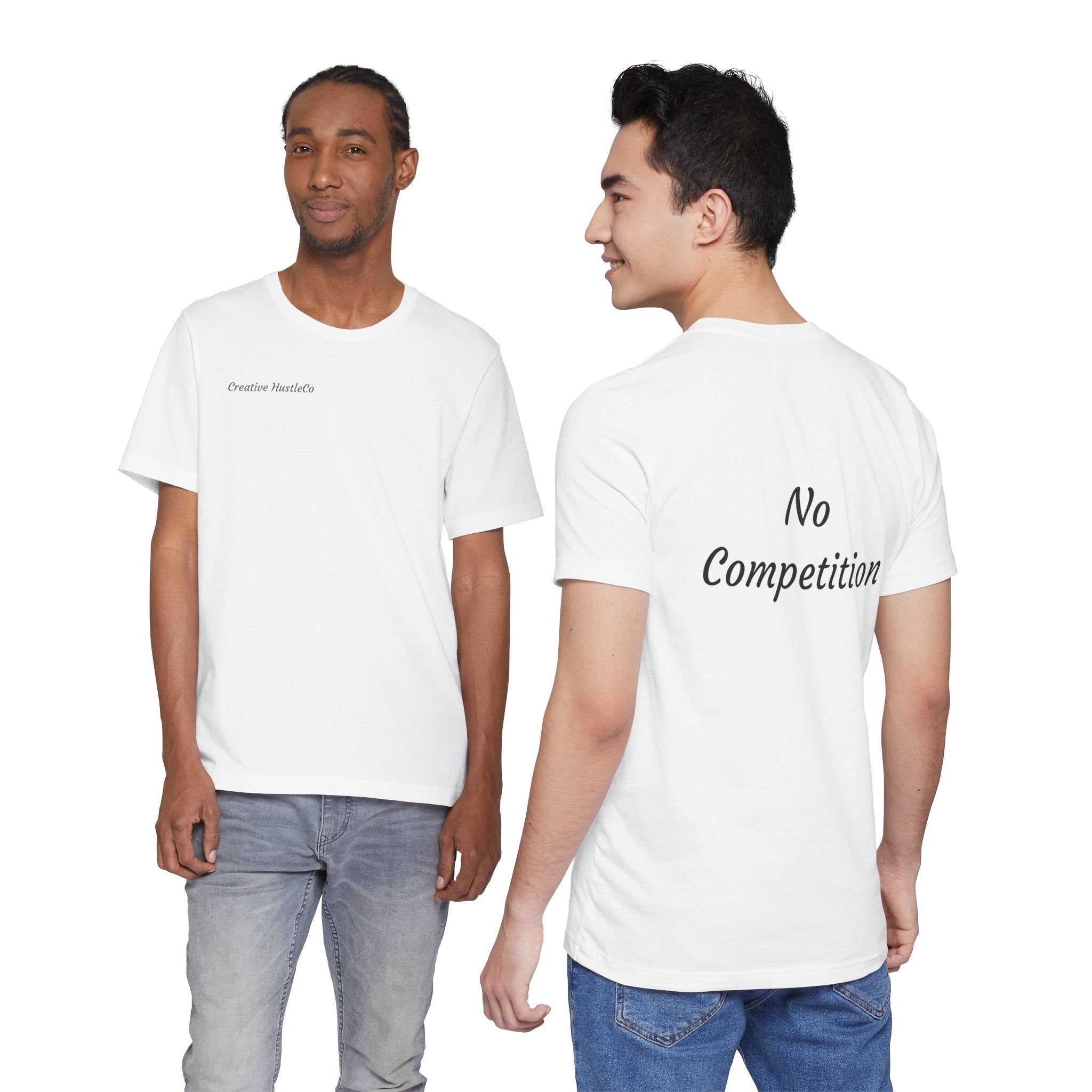 T-Shirt — "No Competition" Motivational Graphic Tee