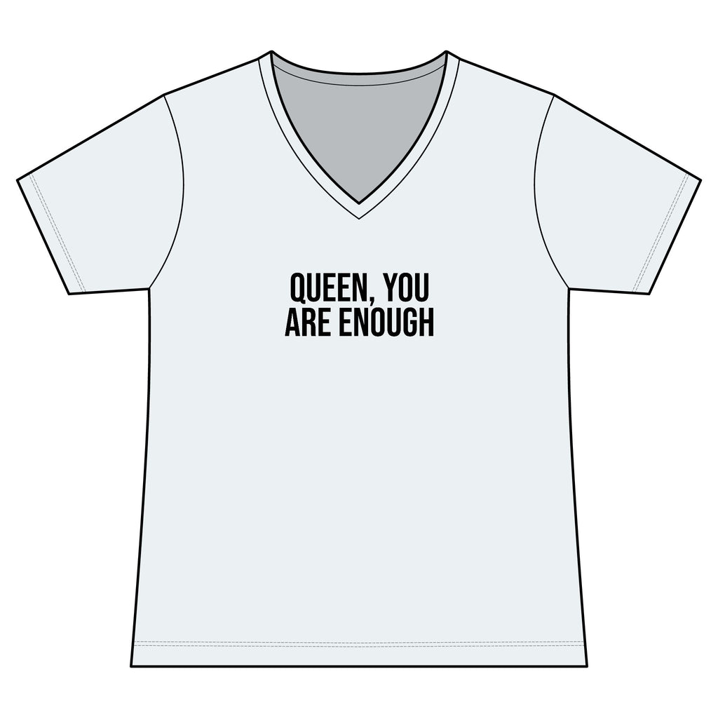 Women's V-Neck Tee — "Queen, You Are Enough" Empowerment Shirt