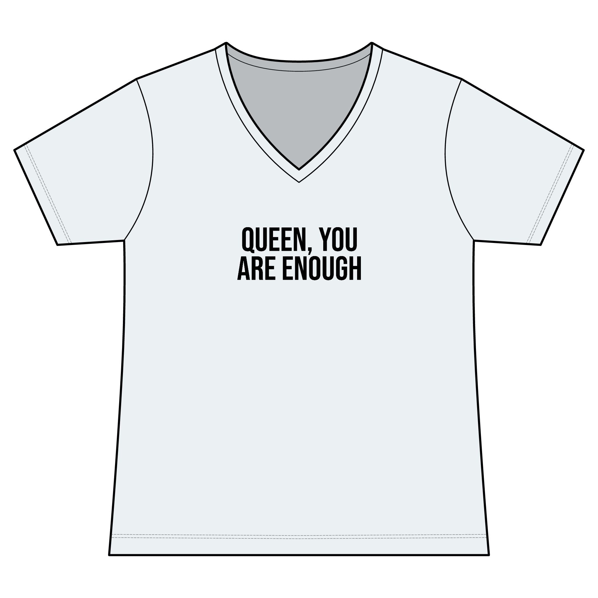 Women's V-Neck Tee — "Queen, You Are Enough" Empowerment Shirt